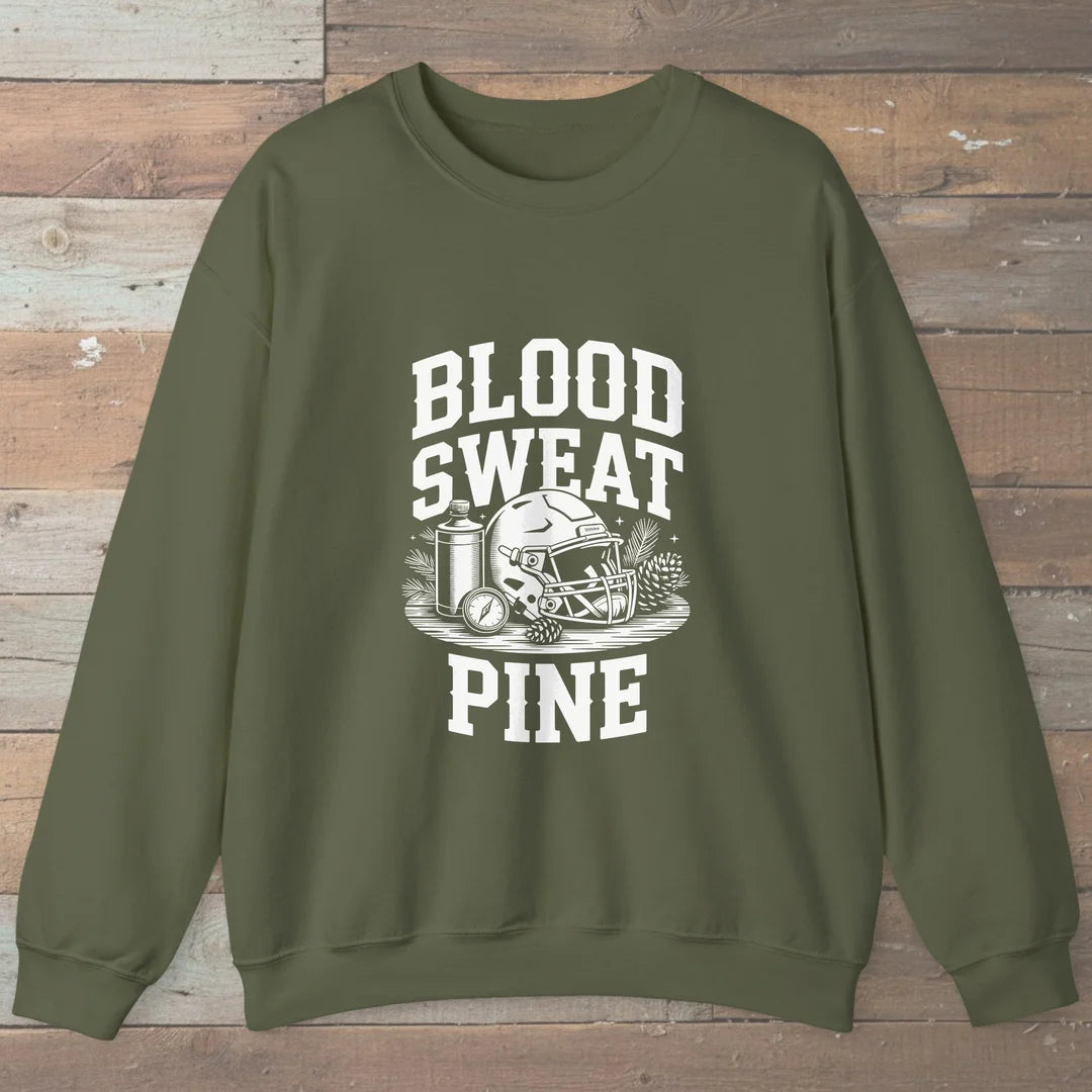 Blood Sweat Pine Sweatshirt