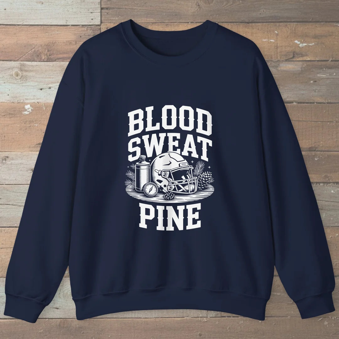 Blood Sweat Pine Sweatshirt