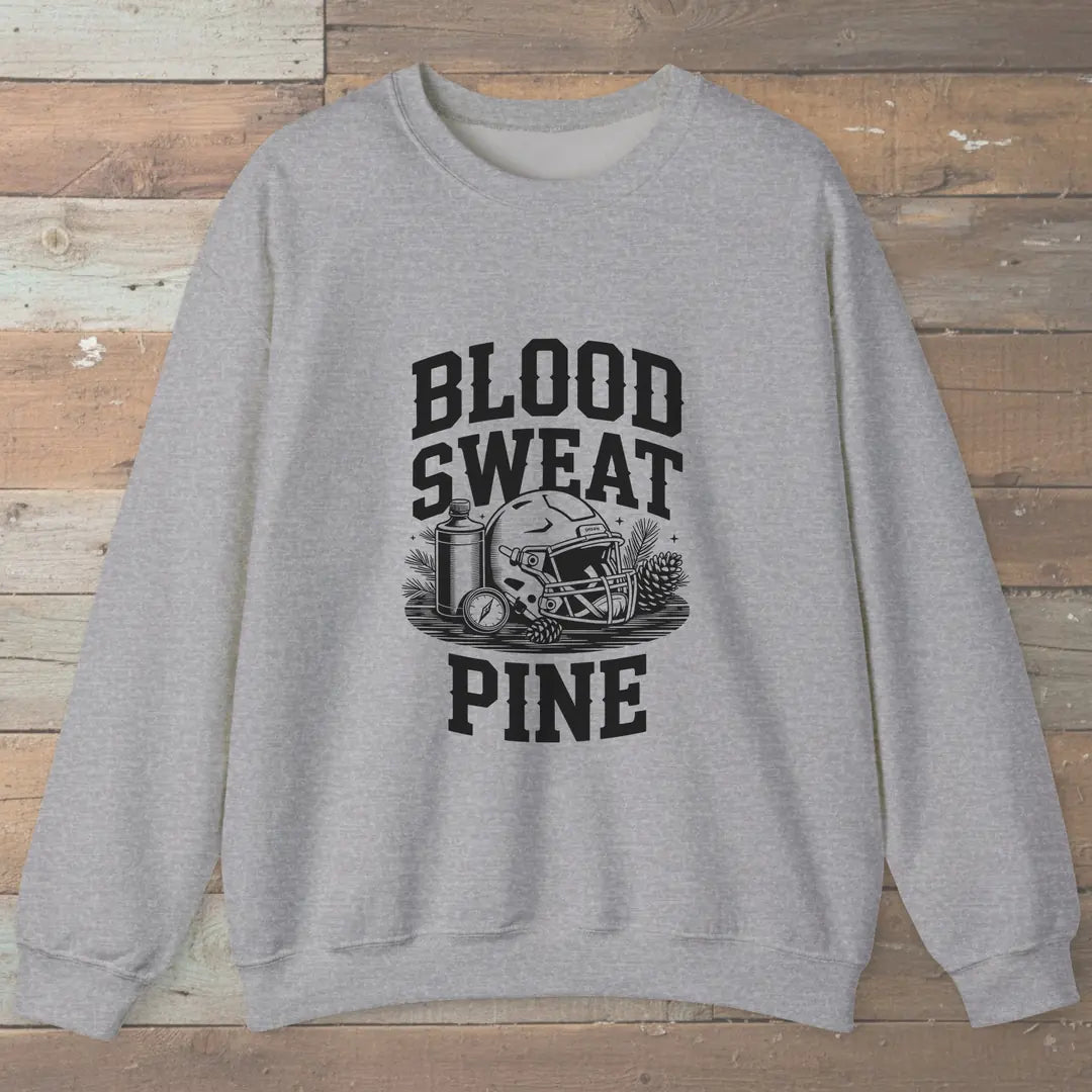 Blood Sweat Pine Sweatshirt