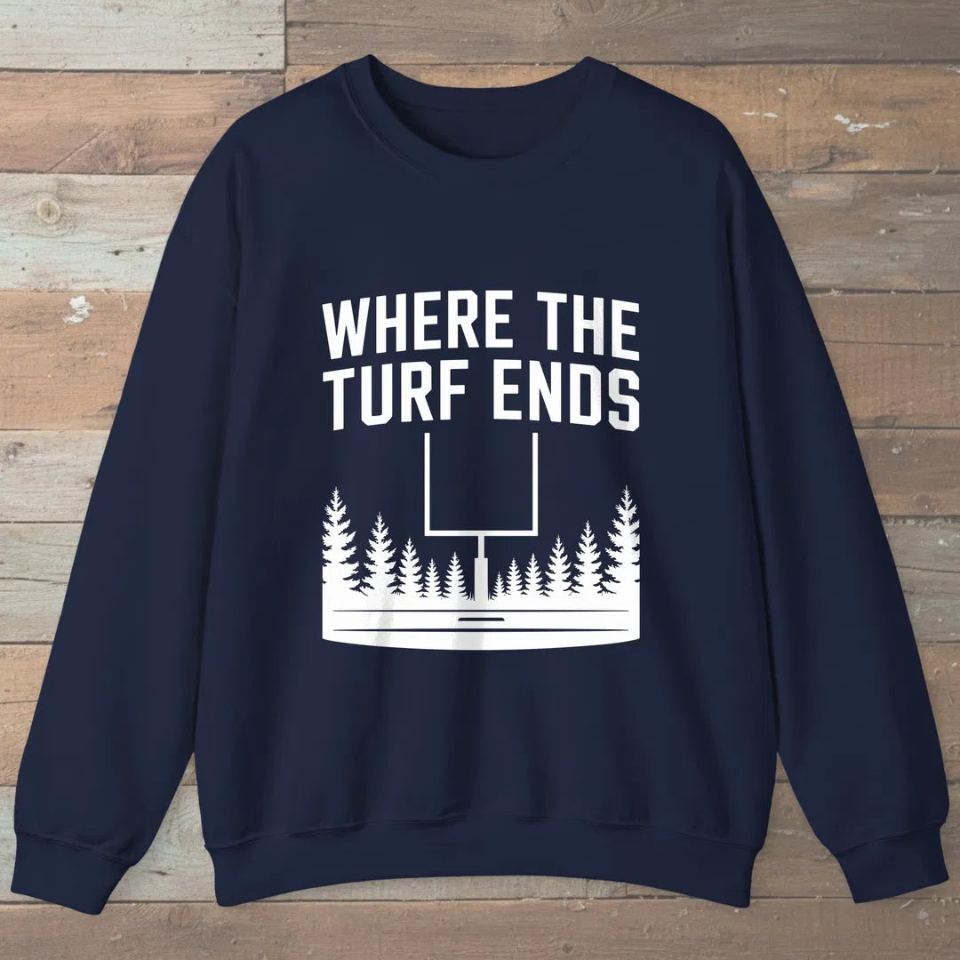 Where The Turf Ends Sweatshirt Navy Outdoor Nature Tee