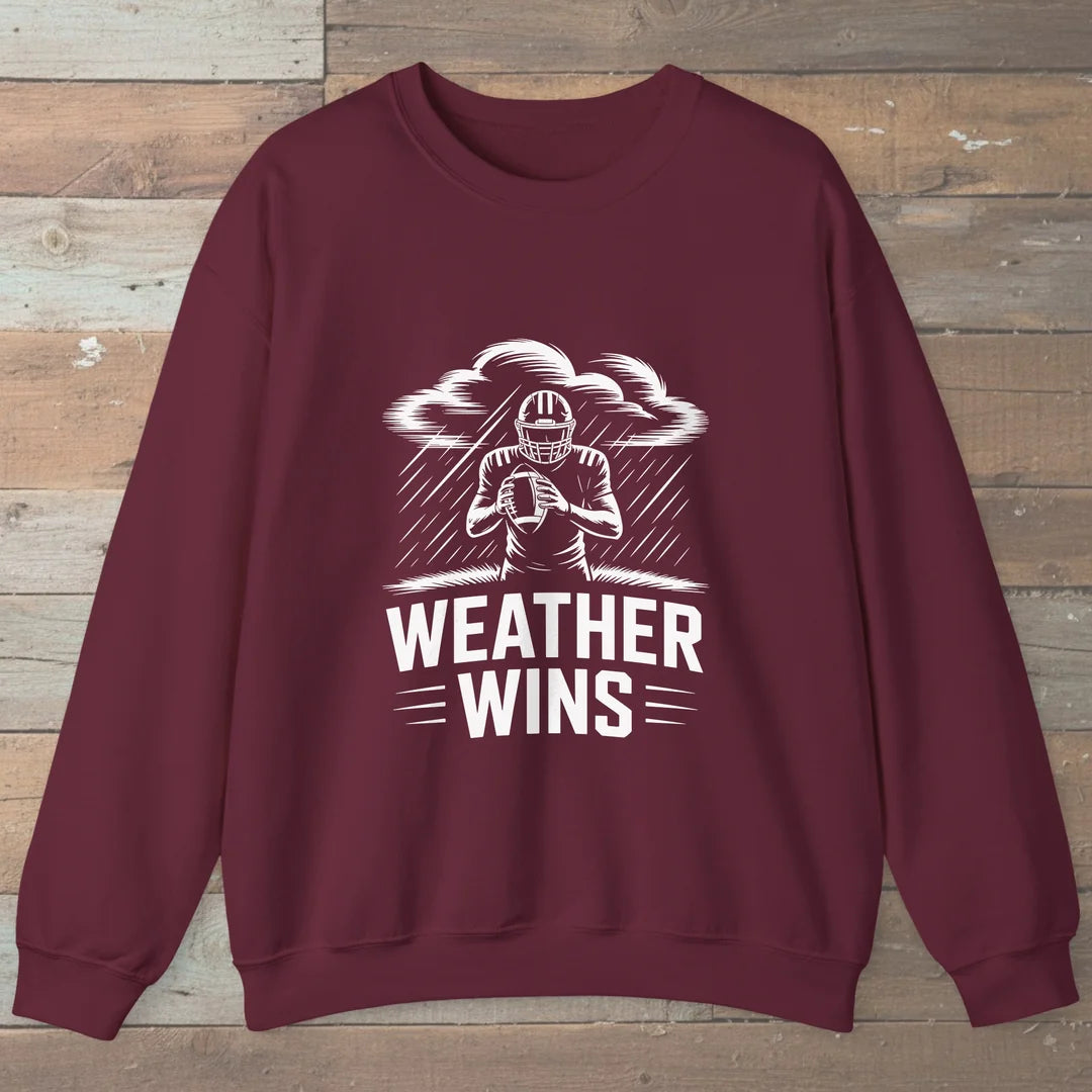 Weather Wins Sweatshirt