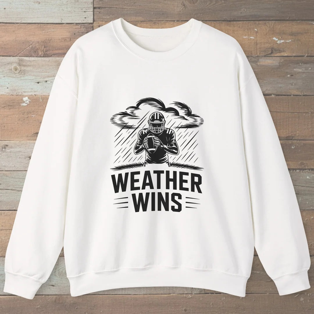 Weather Wins Sweatshirt