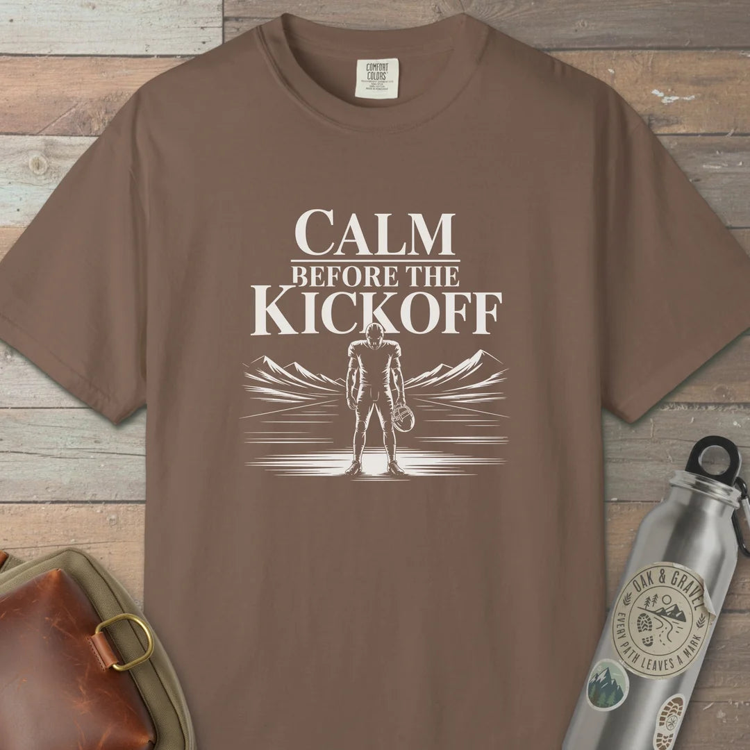 Calm Before The Kickoff T-Shirt