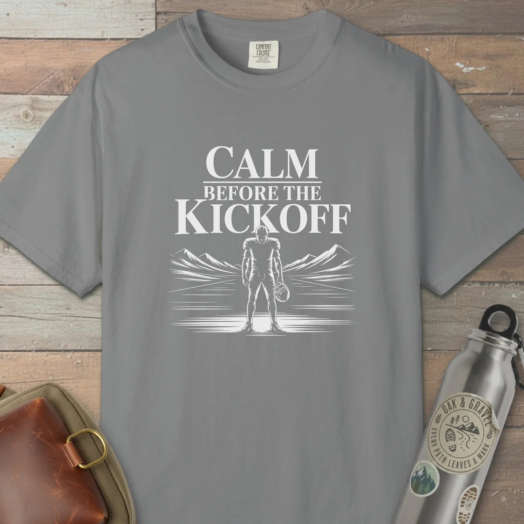 Calm Before The Kickoff T-Shirt