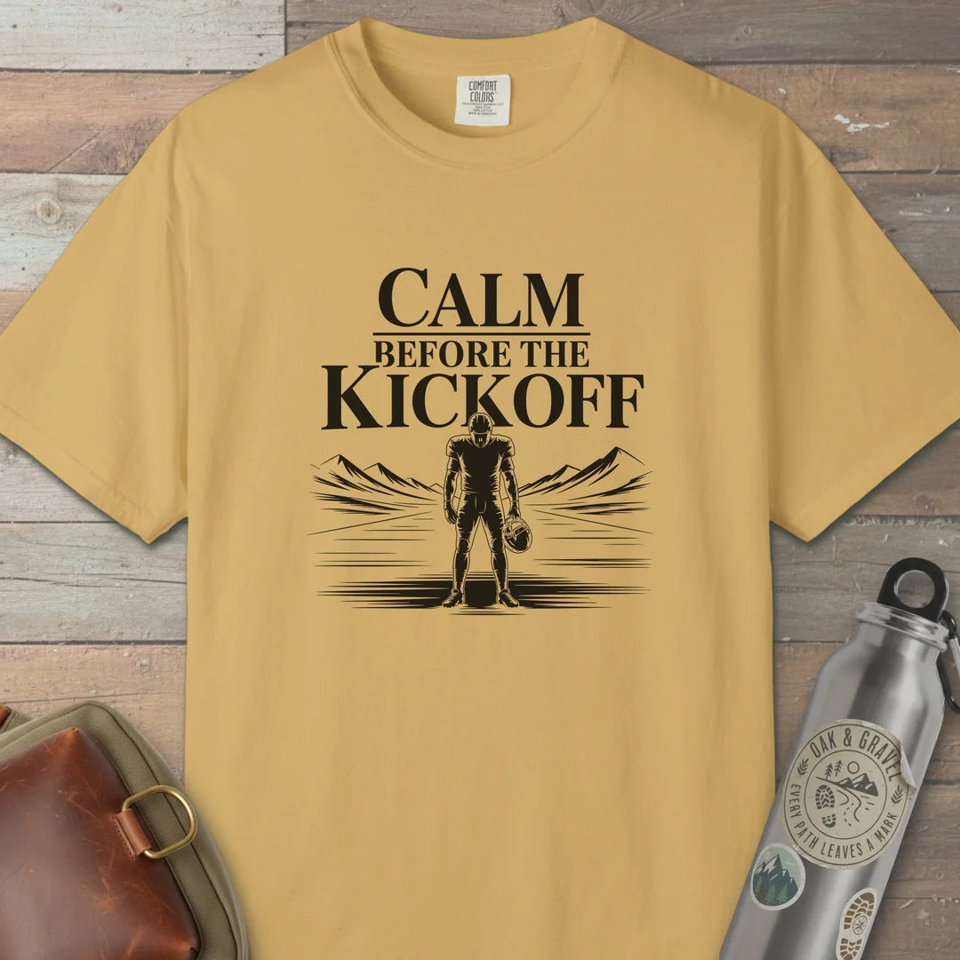 Calm Before The Kickoff T-Shirt