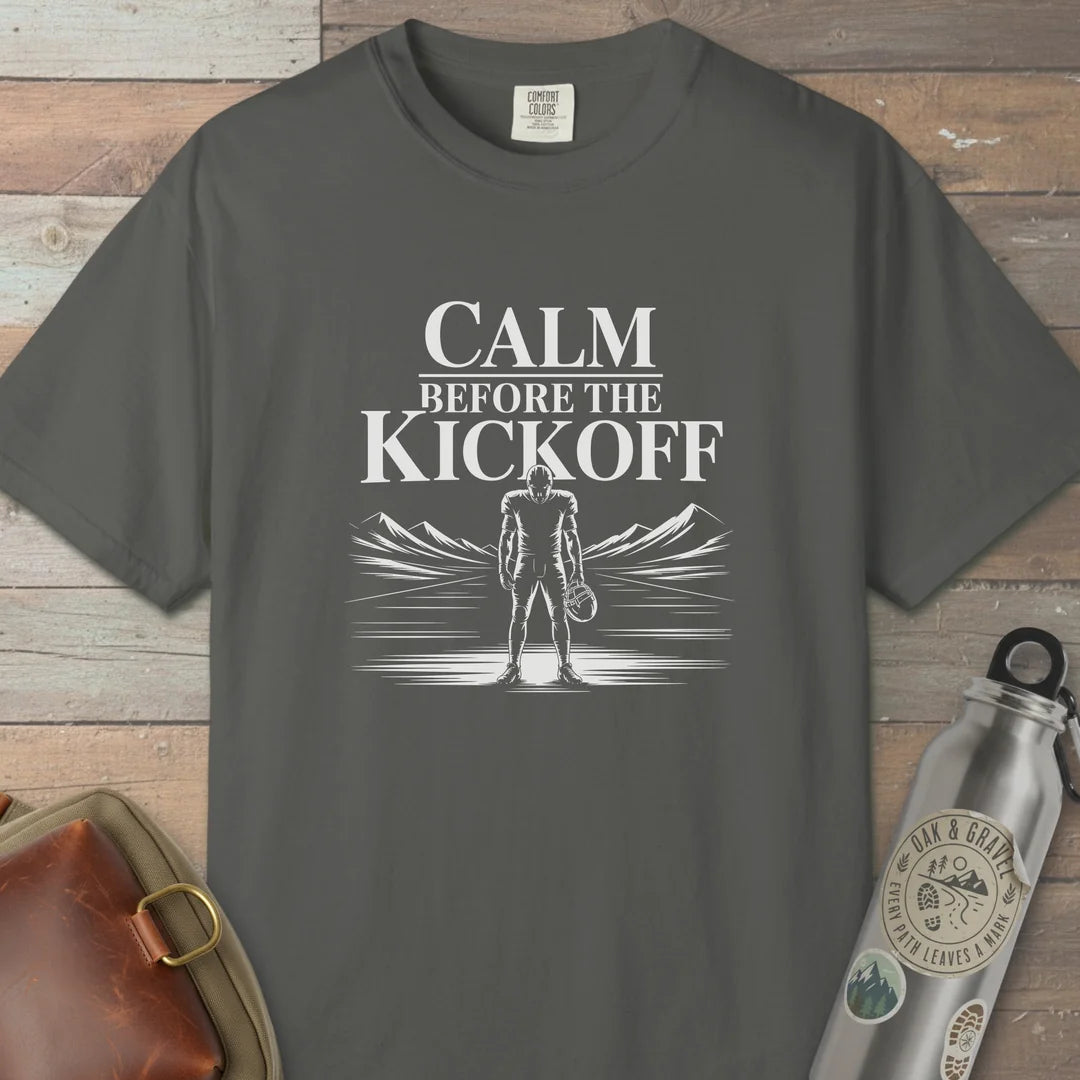 Calm Before The Kickoff T-Shirt