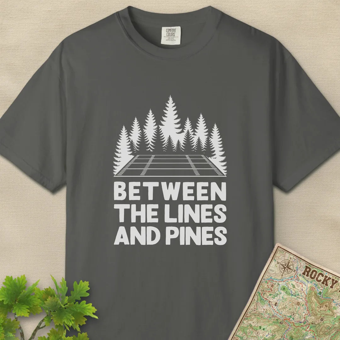 Between The Lines And Pines T-Shirt