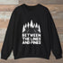 Between The Lines And Pines Sweatshirt Black Outdoor Nature Tee