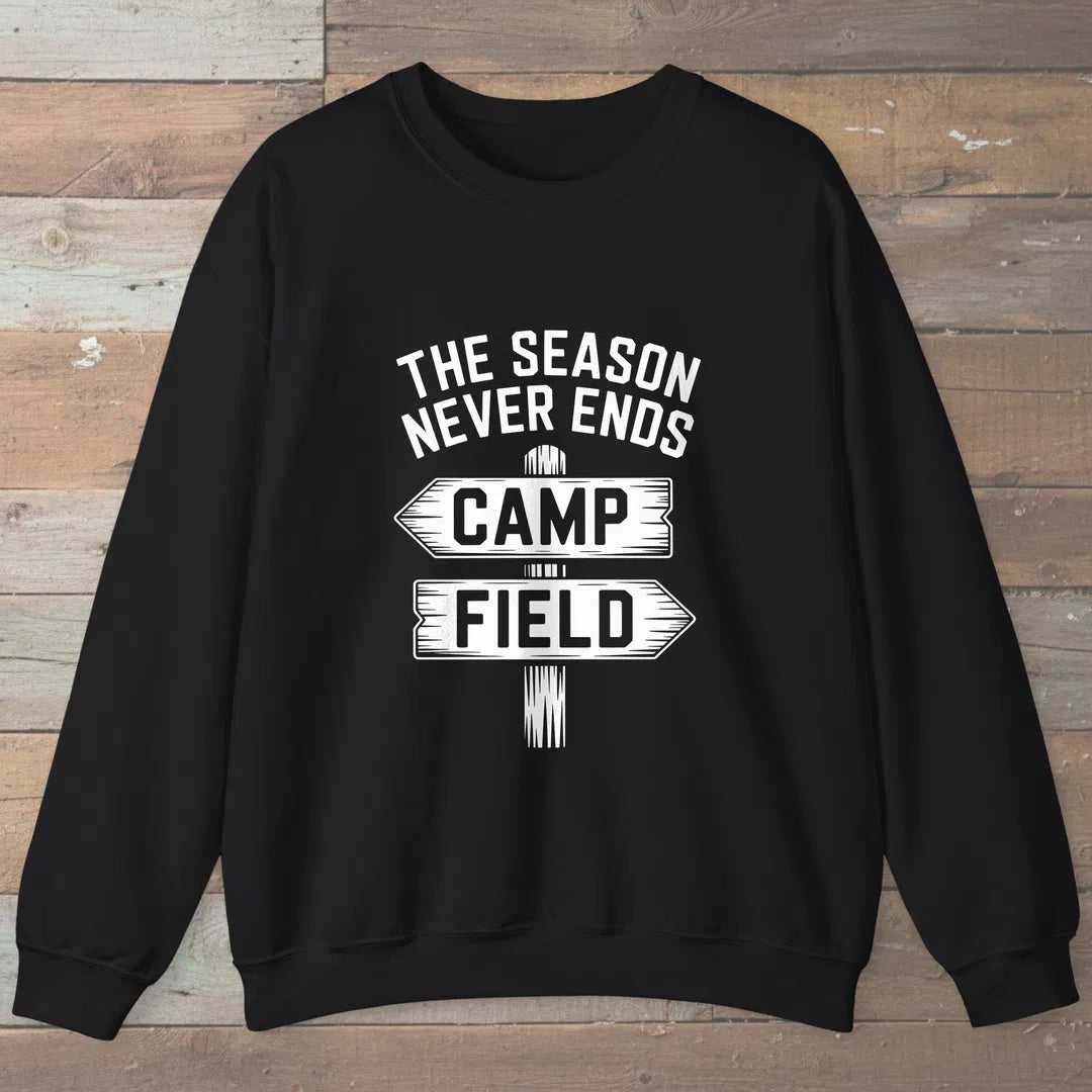 The Season Never Ends Sweatshirt Black Outdoor Nature Tee