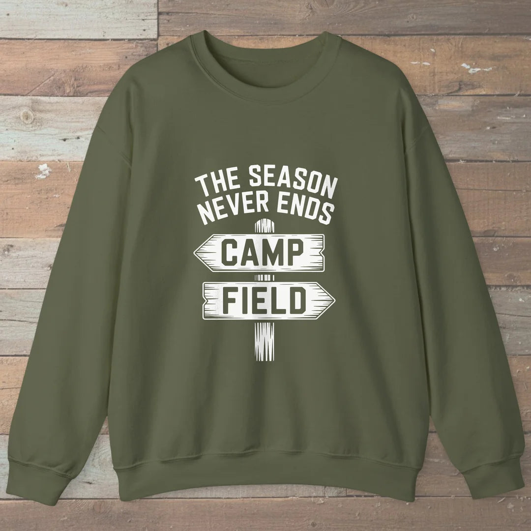 The Season Never Ends Camp And Field Sweatshirt