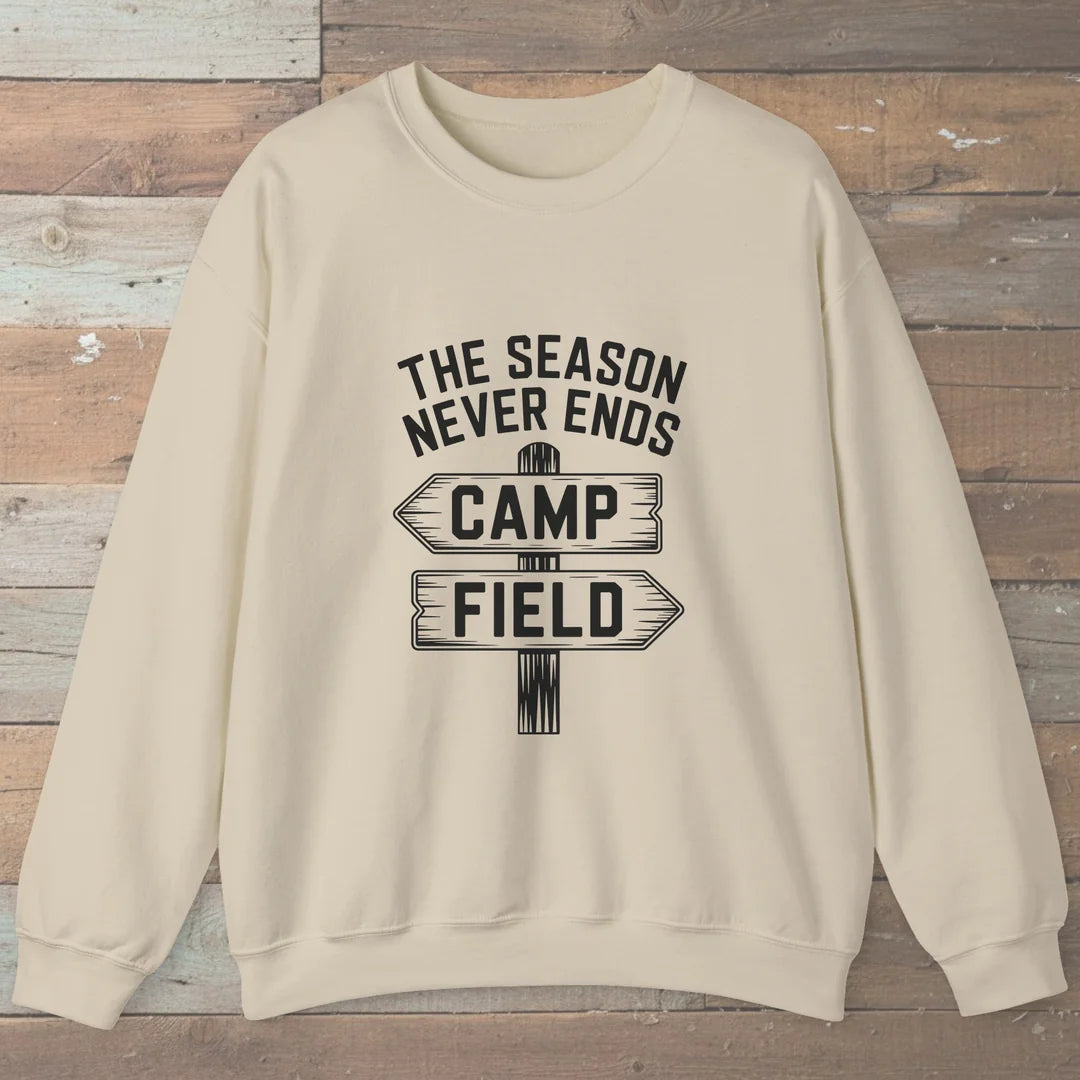The Season Never Ends Camp And Field Sweatshirt