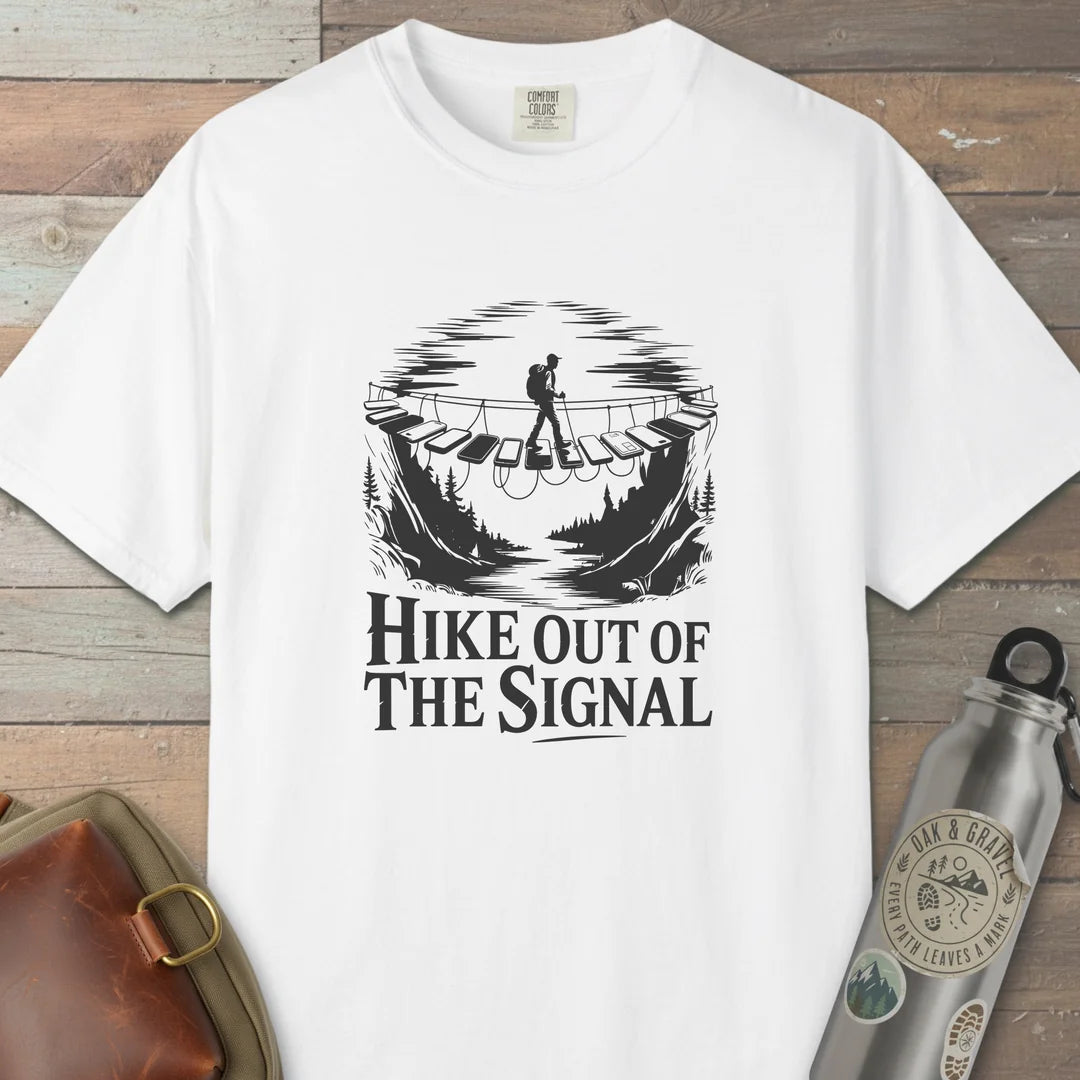 Hike Out Of The Signal T-Shirt