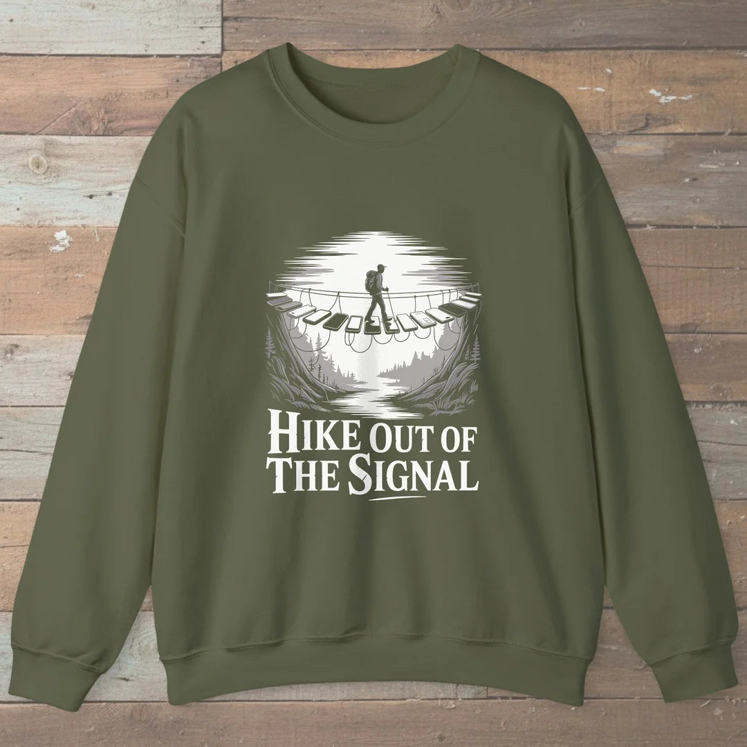 Hike Out Of The Signal Sweatshirt Military Green Outdoor Nature Tee