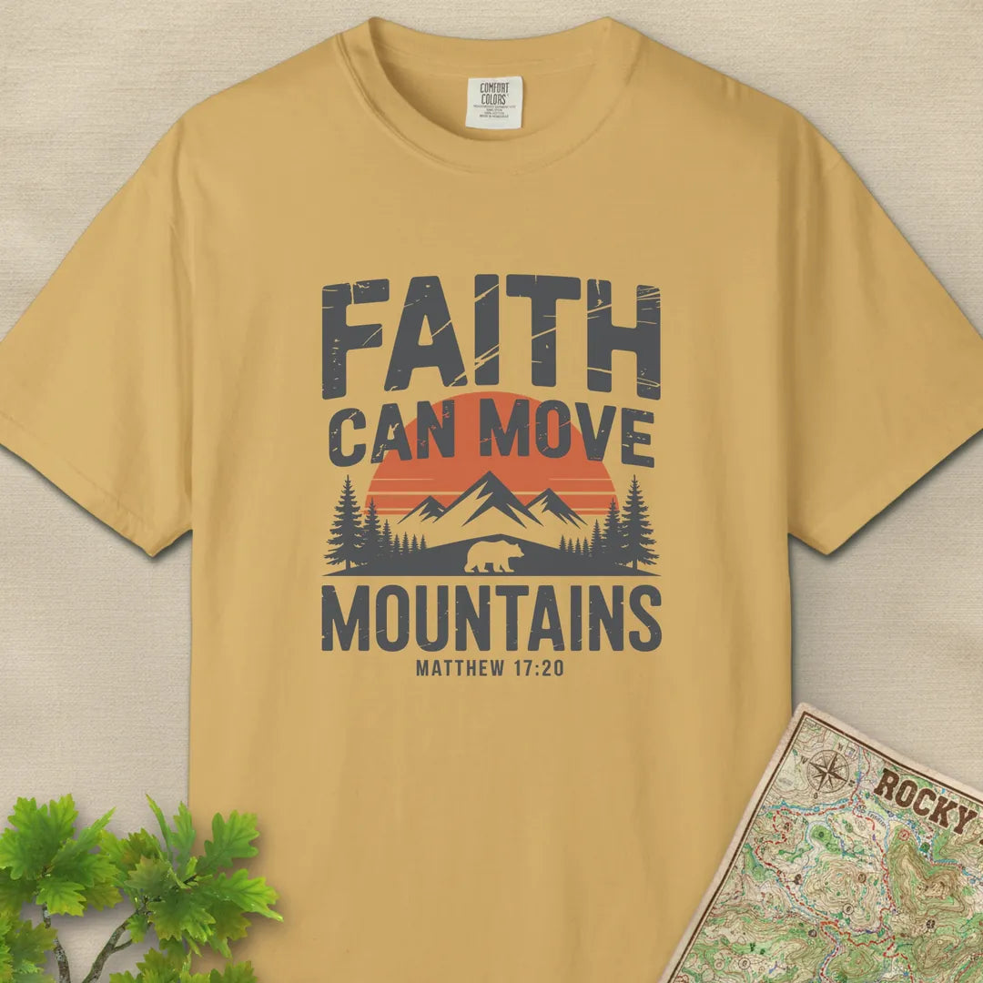 Faith Can Move Mountains T-Shirt