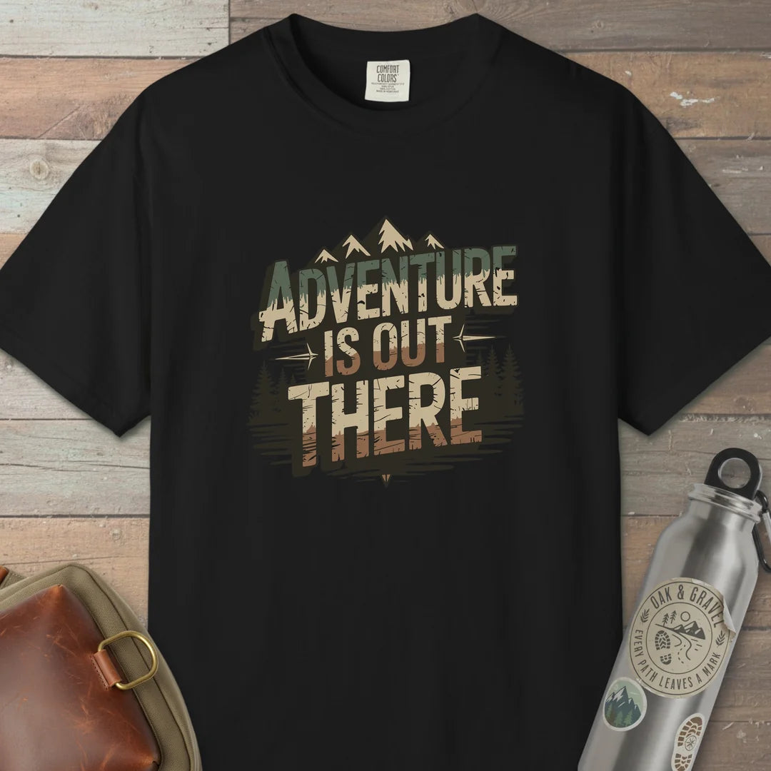 Adventure Is Out There Outdoor T-Shirt
