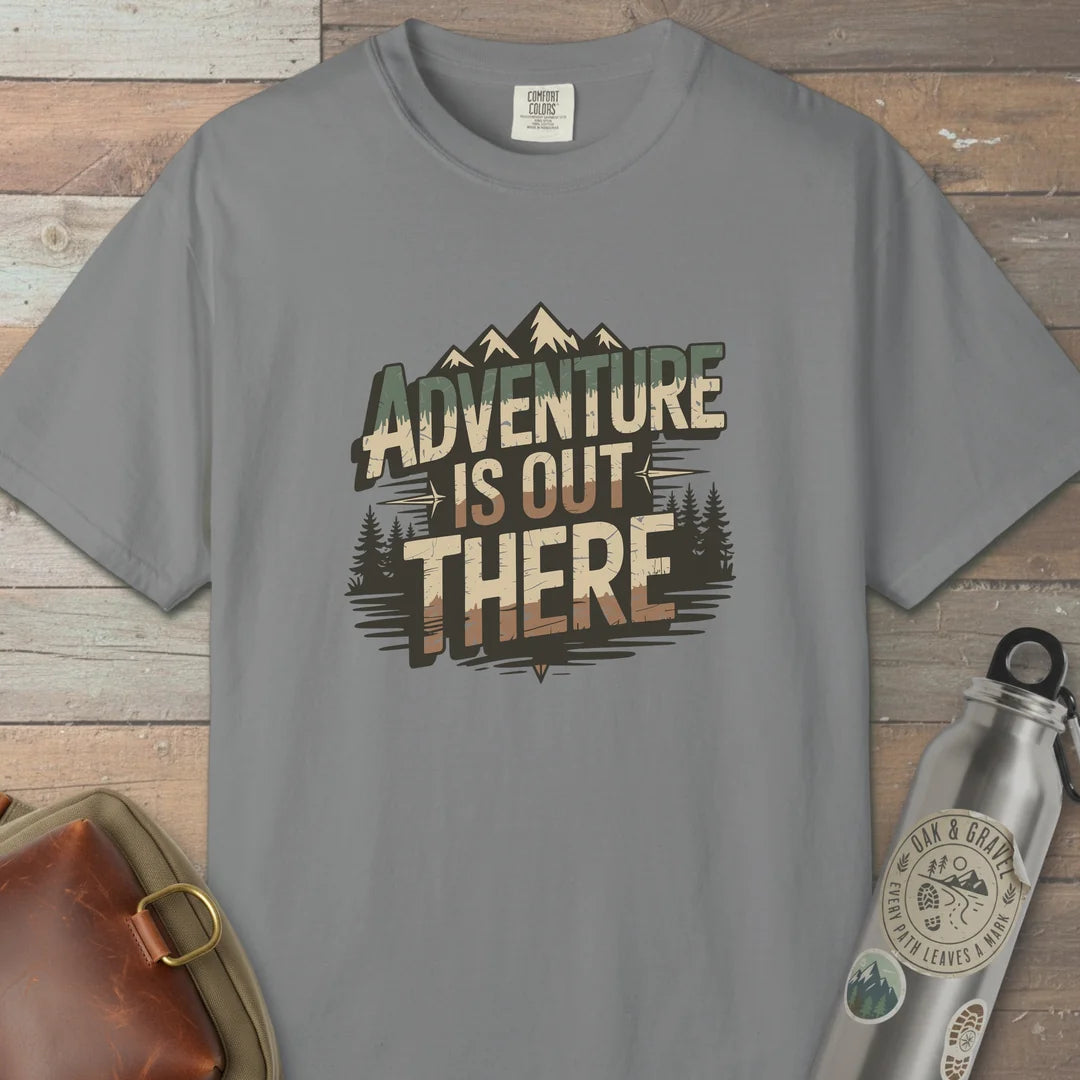 Adventure Is Out There Outdoor T-Shirt