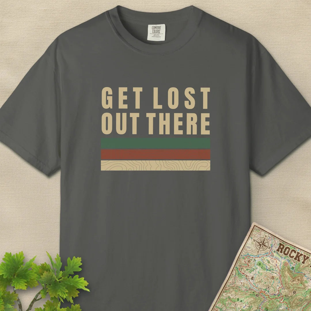 Get Lost Out There Trail T-Shirt Pepper Outdoor Nature Tee