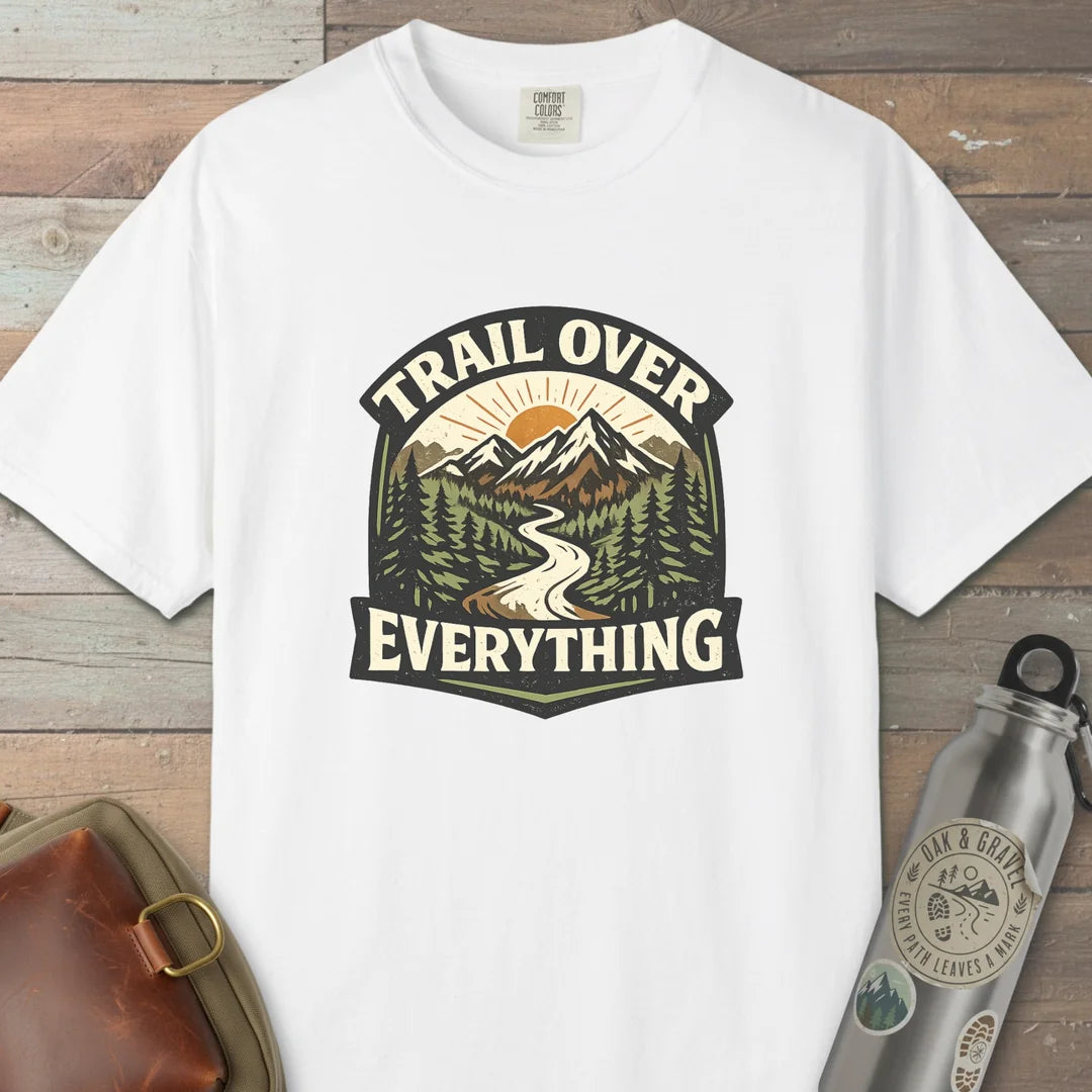 Trail Over Everything T-Shirt White Outdoor Nature Tee