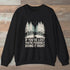 If You Are Lost Sweatshirt Black Outdoor Nature Tee