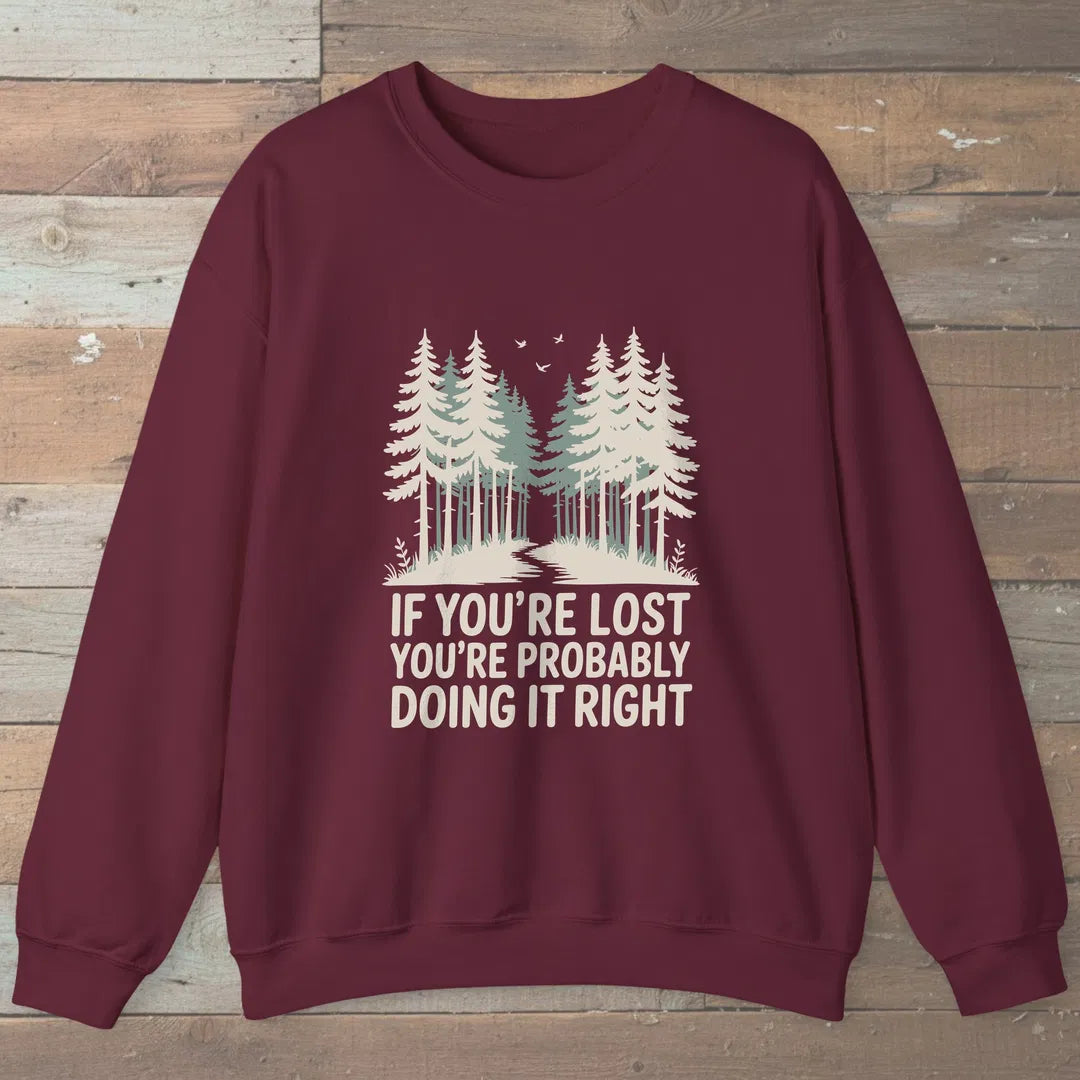 If You Are Lost Sweatshirt Maroon Outdoor Nature Tee