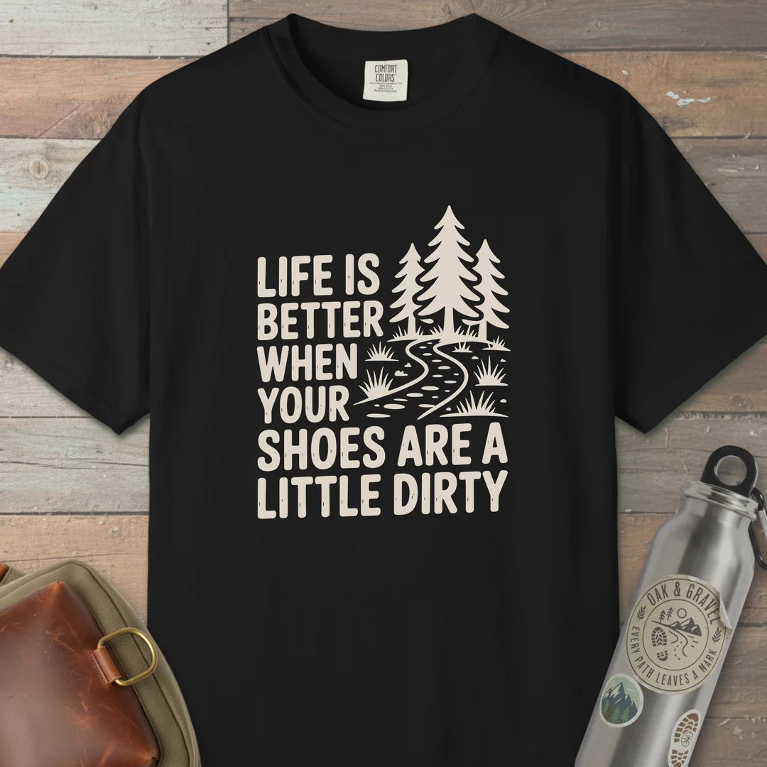 Life Is Better T-Shirt Black Outdoor Nature Tee