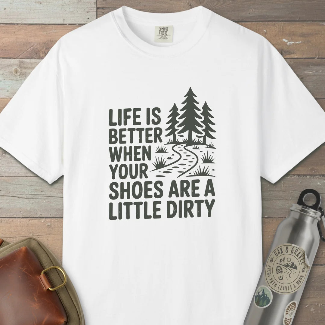 Life Is Better T-Shirt White Outdoor Nature Tee