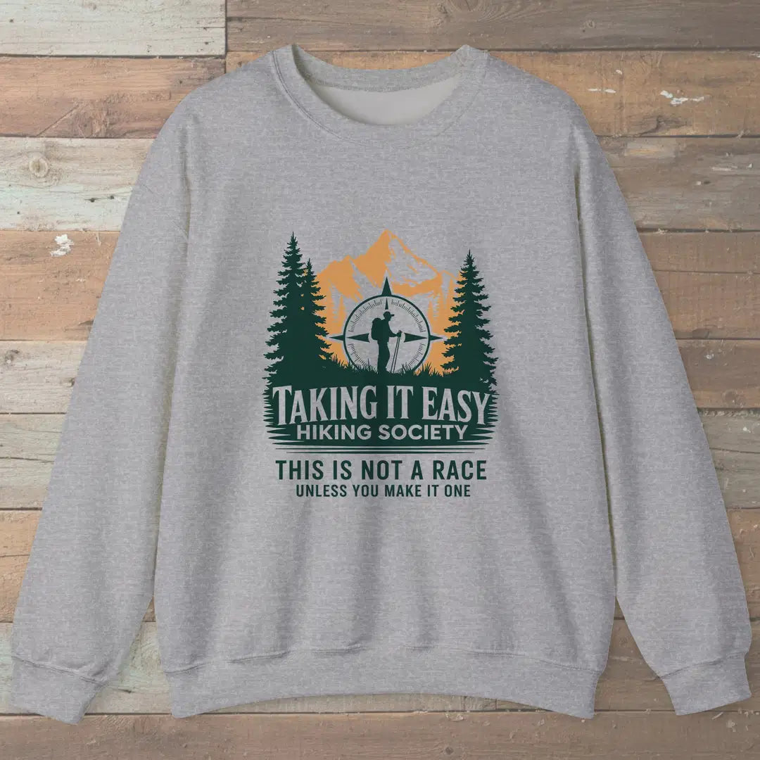 Taking It Easy Hiking Society Sweatshirt Sport Grey Outdoor Nature Tee