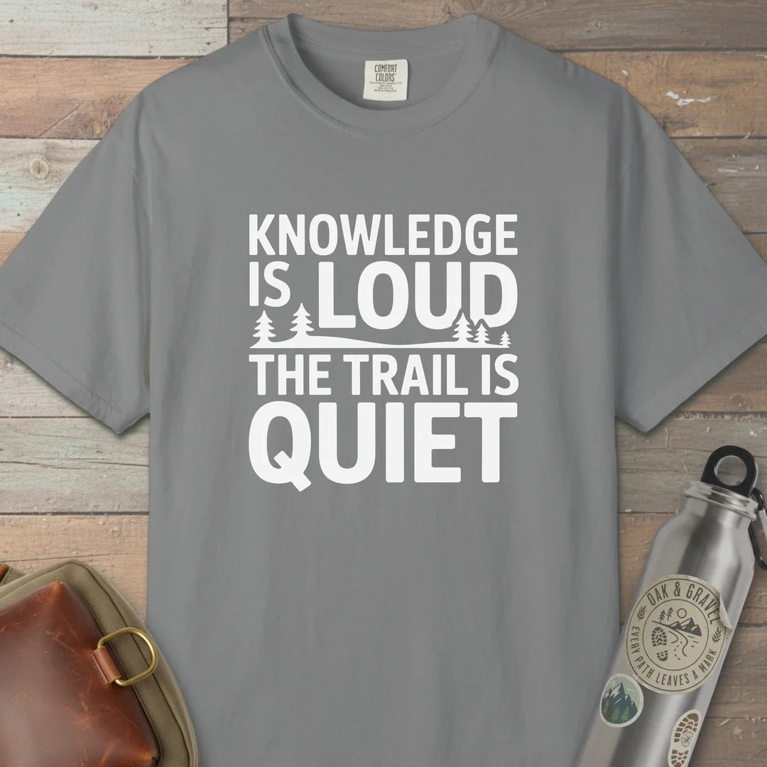Trail Over Knowledge T-Shirt Grey Outdoor Nature Tee