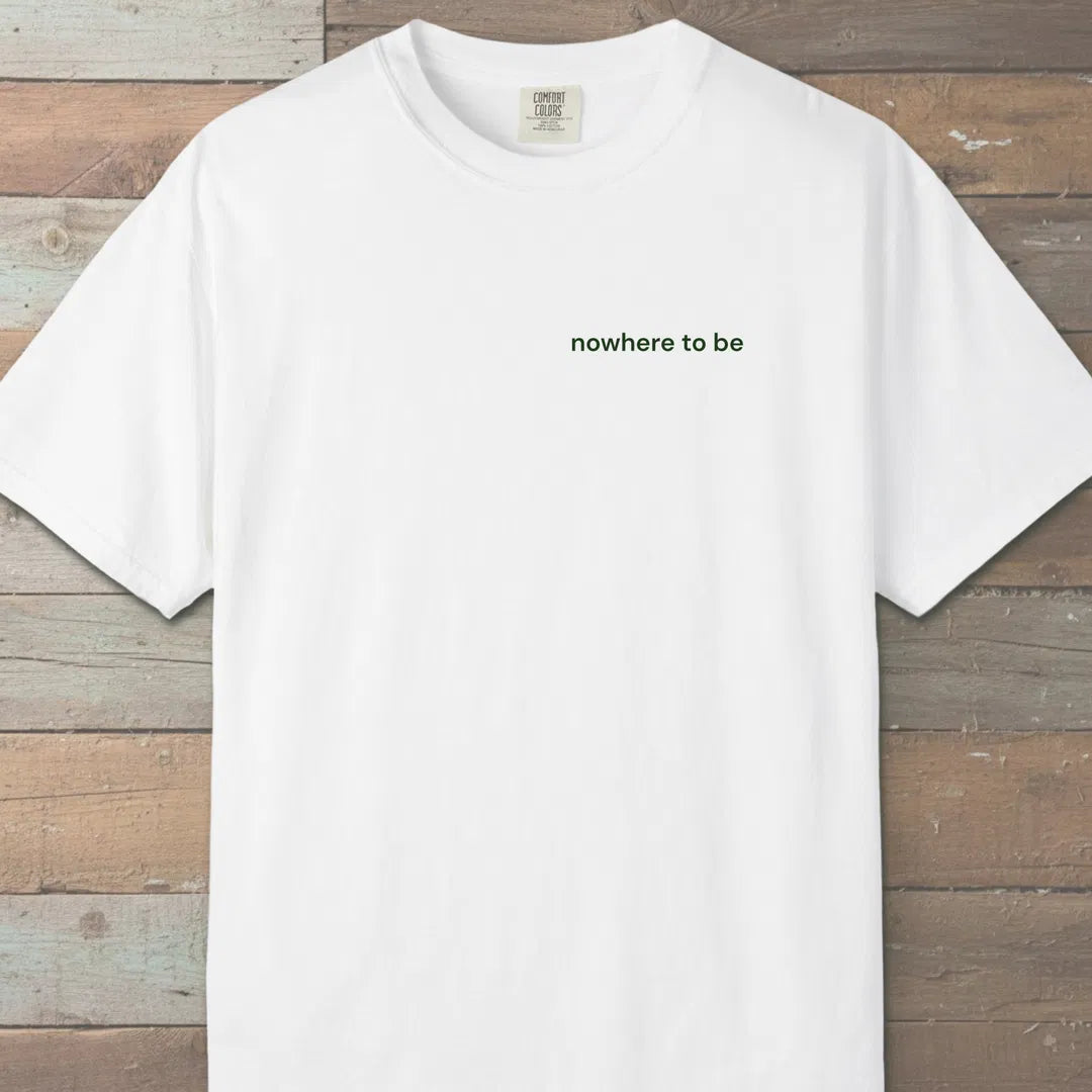 Nowhere To Be Trail T-Shirt White Outdoor Nature Tee
