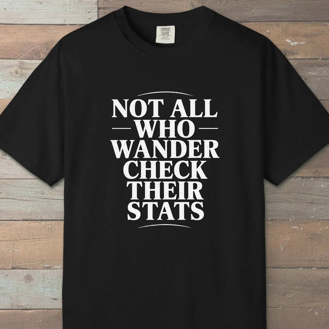 Not All Who Wander T-Shirt Black Outdoor Nature Tee