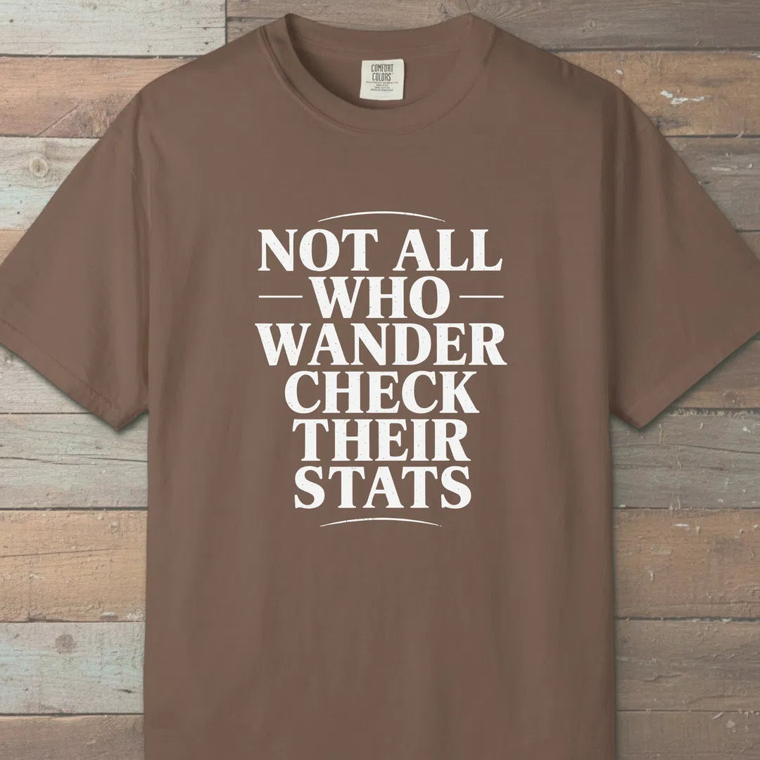 Not All Who Wander T-Shirt Espresso Outdoor Nature Tee