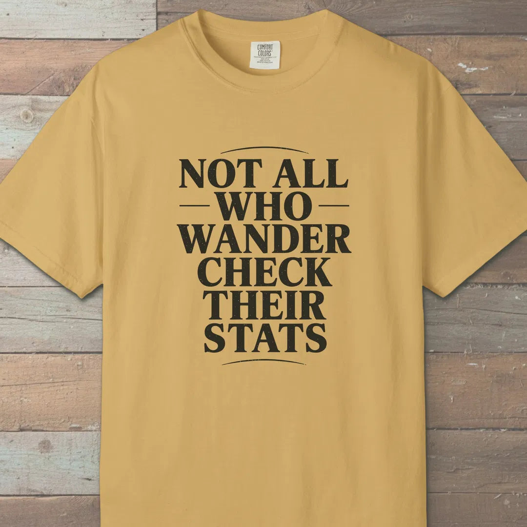Not All Who Wander T-Shirt Mustard Outdoor Nature Tee