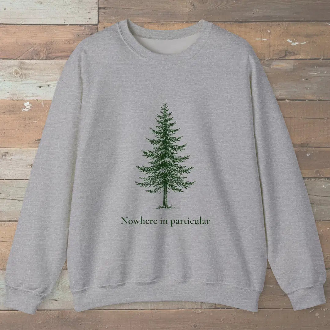 Nowhere In Particular Sweatshirt Sport Grey Outdoor Nature Tee