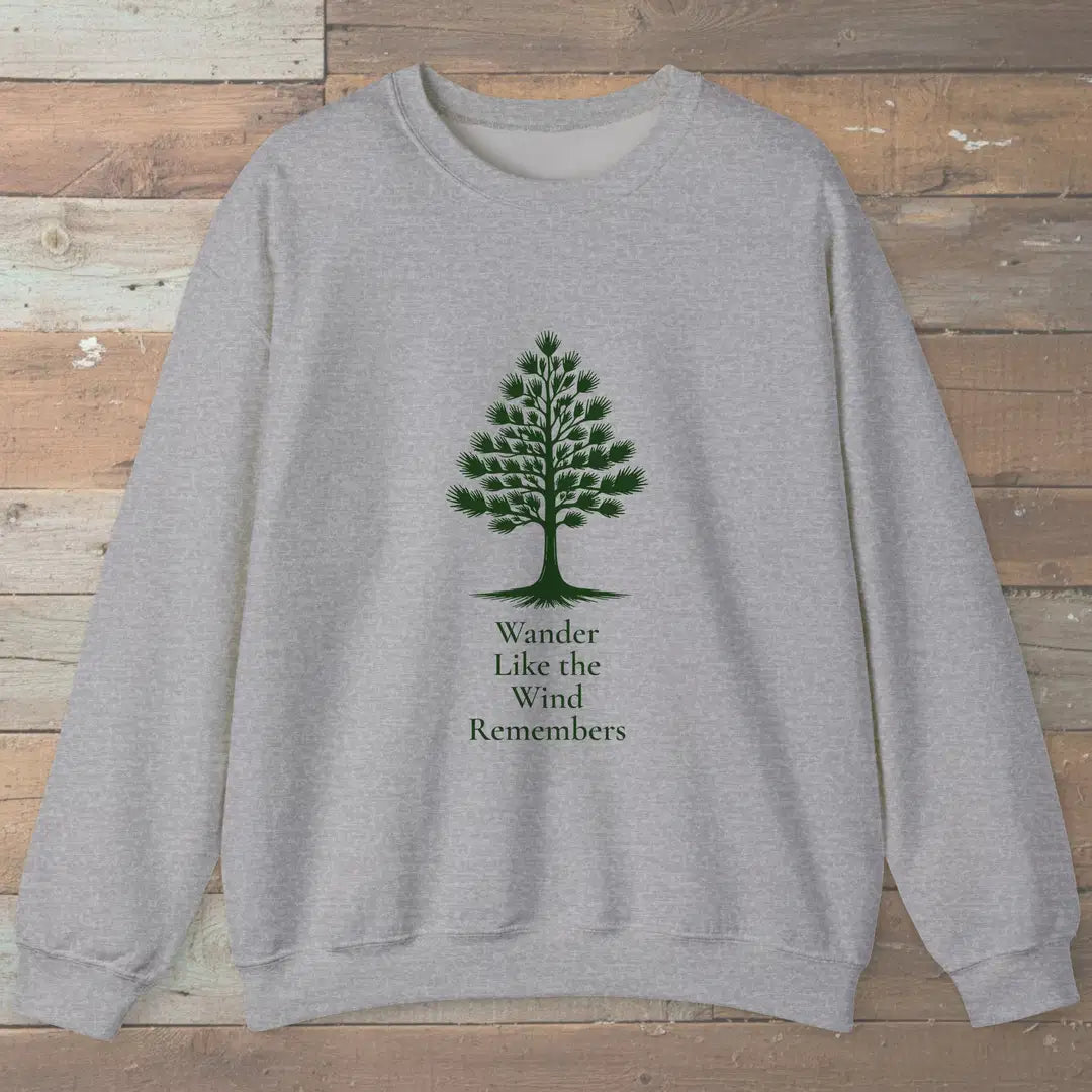 Wind Remembers Sweatshirt Sport Grey Outdoor Nature Tee