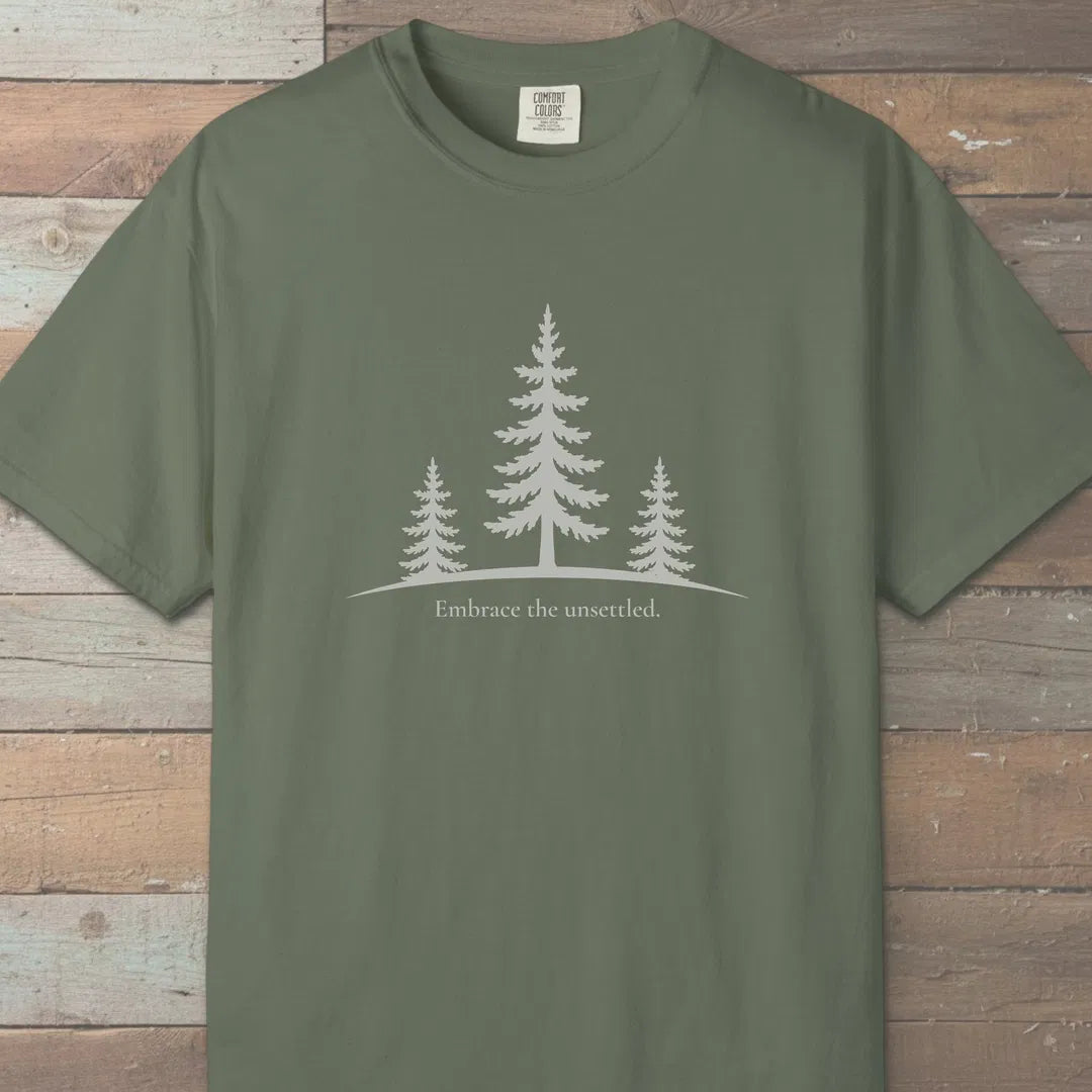 Embrace The Unsettled T-Shirt Moss Outdoor Nature Tee