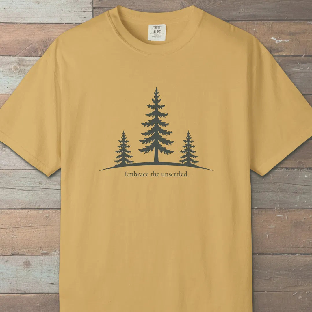Embrace The Unsettled T-Shirt Mustard Outdoor Nature Tee