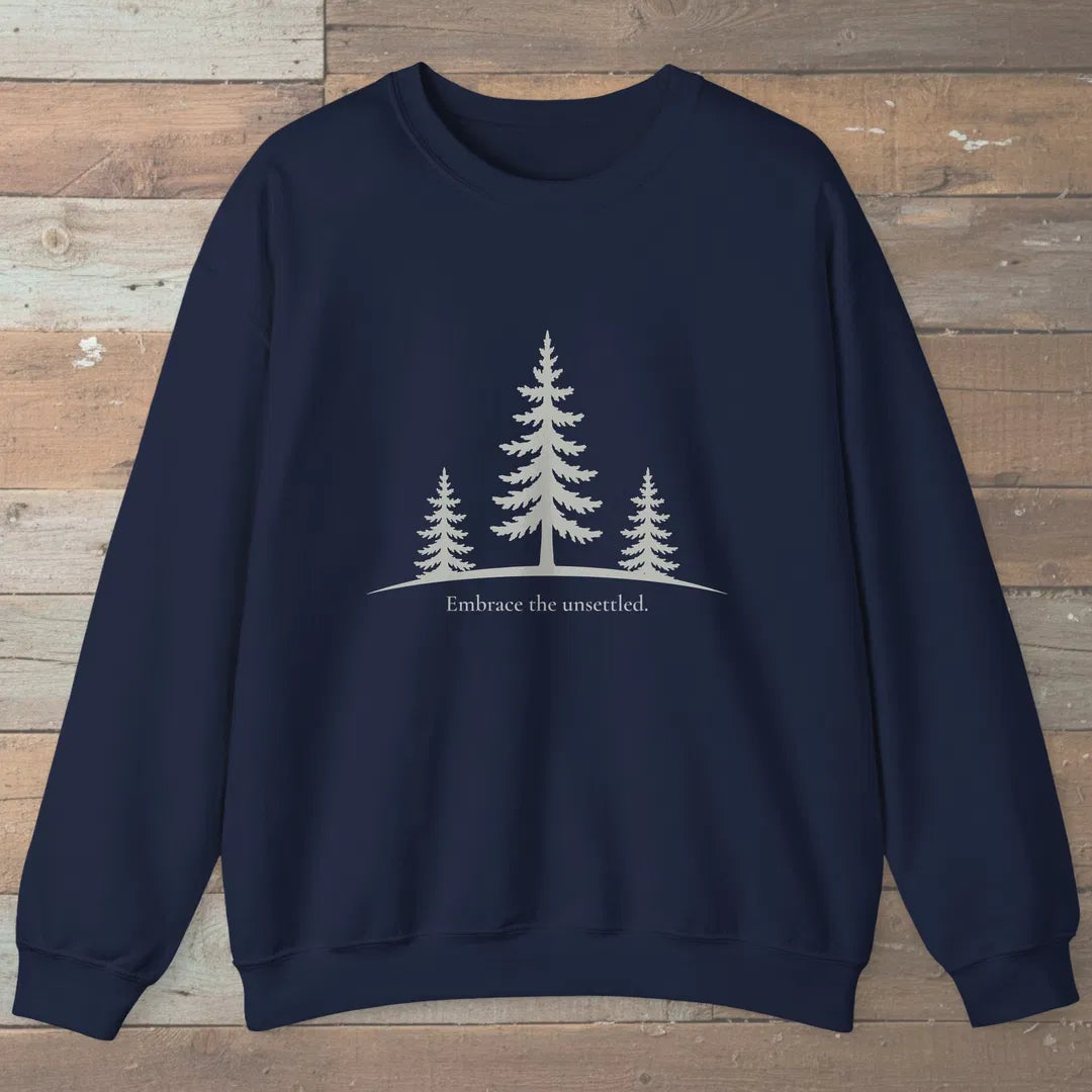Embrace The Unsettled Sweatshirt Navy Outdoor Nature Tee