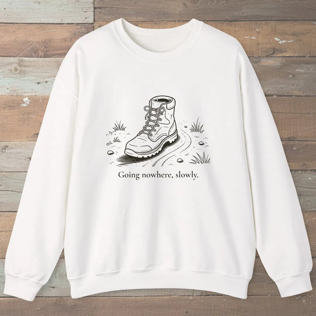 Going Nowhere Slowly Sweatshirt White Outdoor Nature Tee
