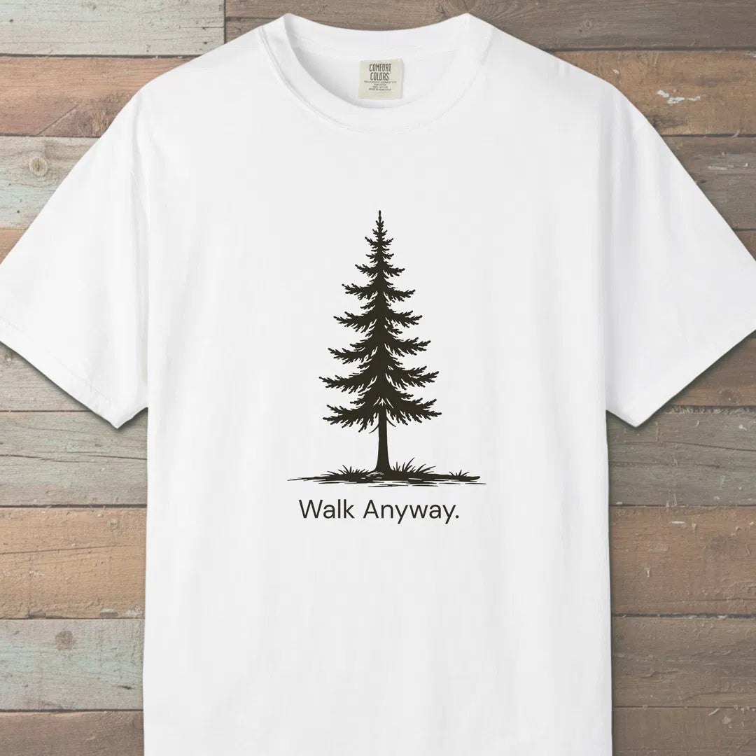 Walk Anyway T-Shirt White Outdoor Nature Tee