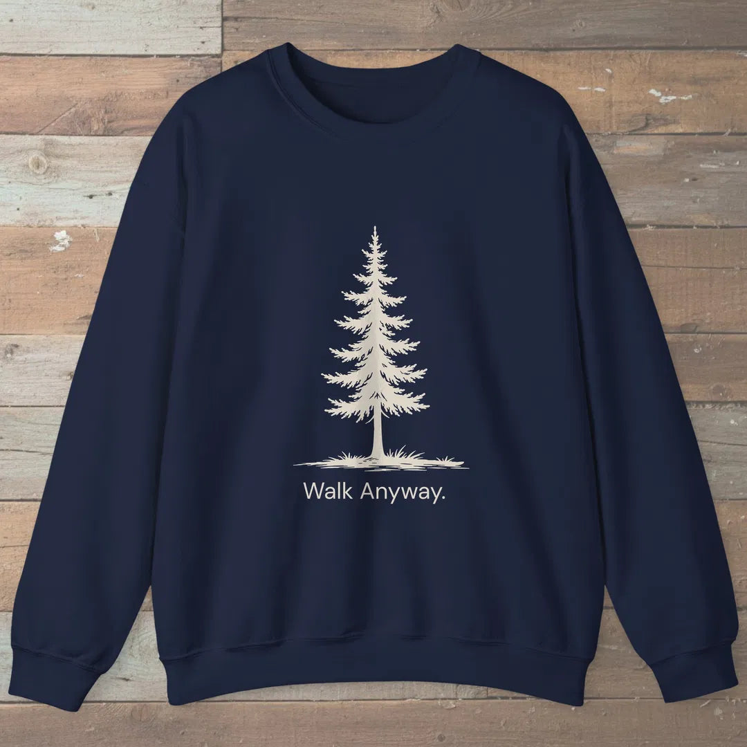Walk Anyway Sweatshirt Navy Outdoor Nature Tee