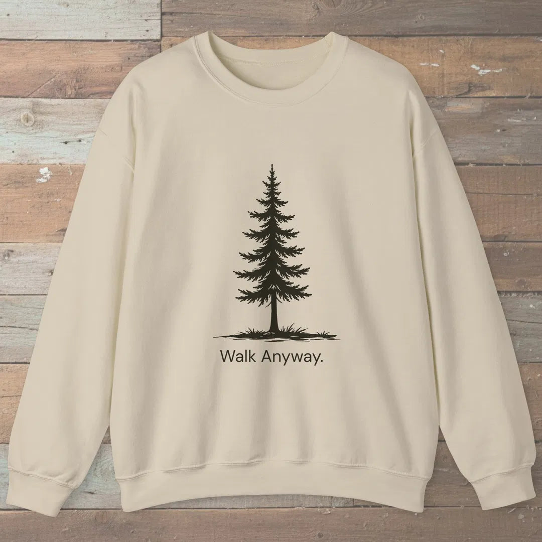 Walk Anyway Sweatshirt Sand Outdoor Nature Tee