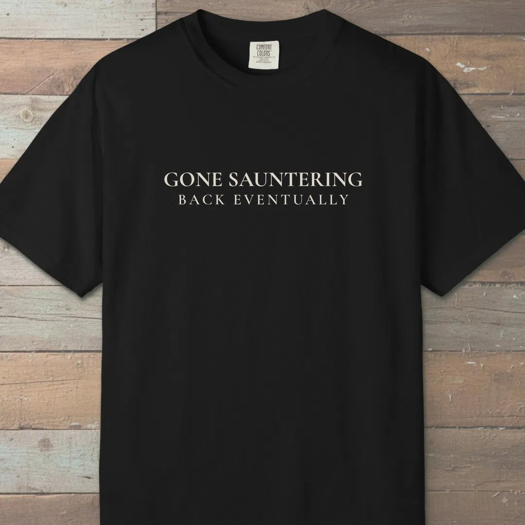 Gone Sauntering T-Shirt Black Outdoor Nature Tee