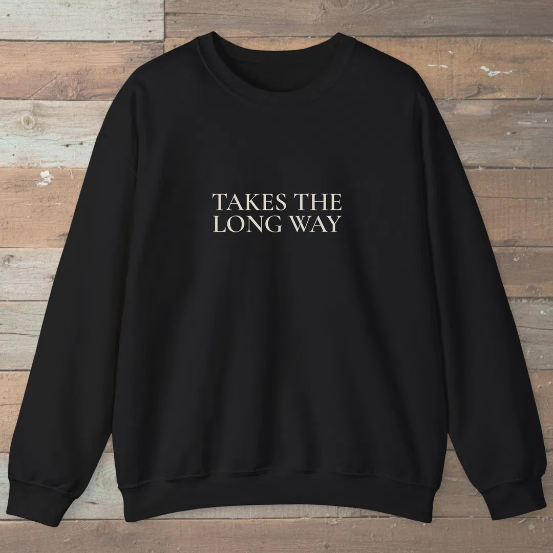 Takes The Long Way Sweatshirt Black Outdoor Nature Tee