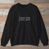 Takes The Long Way Sweatshirt Black Outdoor Nature Tee