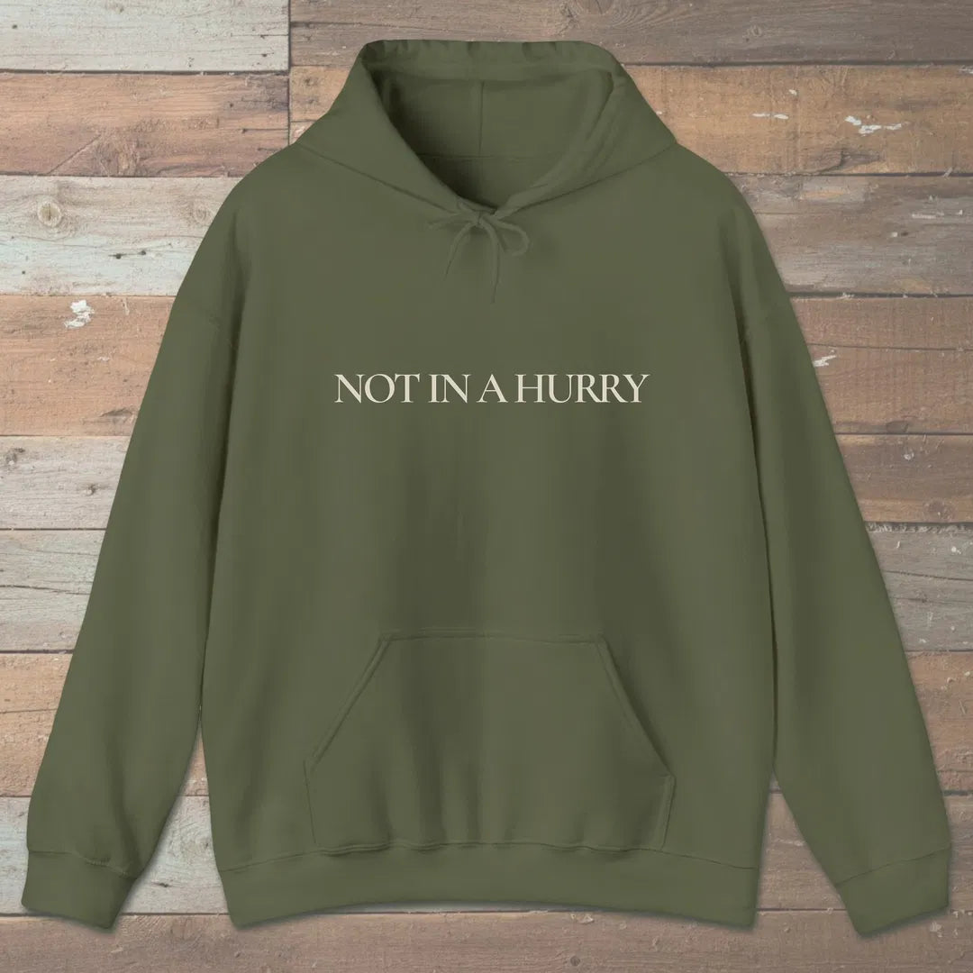 Not In A Hurry Hoodie Military Green Outdoor Nature Tee